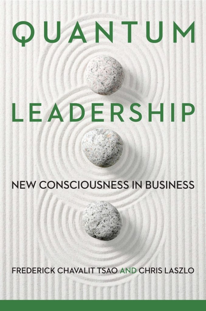Quantum Leadership: New Consciousness in Business